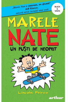 Marele Nate.  3. Un pusti de neoprit