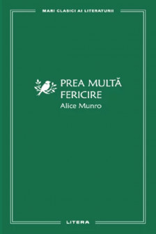 MARI CLASICI AI LITERATURII. PREA MULTA FERICIRE.