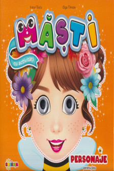 Masti cu activitati : personaje pentru fete
