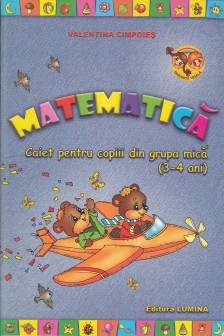 Matematica 3-4 ani (color) grupa mica Cimpoies V.