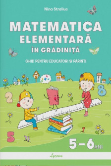 Matematica elementara in gradinita 5-6