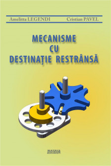 Mecanisme cu destinatie restransa