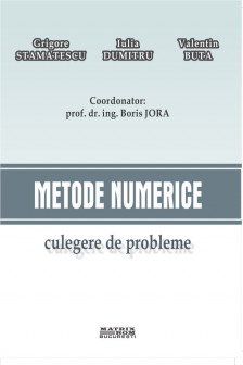 Metode numerice. Culegere de probleme