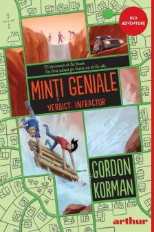 Minti geniale  2. Verdict: Infractor