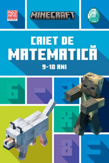 Minecraft - Caiet de matematica 9-10 ani