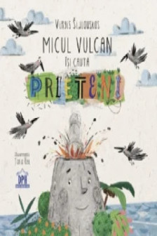 Micul vulcan isi cauta prieteni