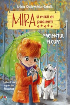 MIRA SI MICII EI PACIENTI. PACIENTUL PLOUAT. Aniela Cholewinska-Szkolik