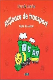 Miracolul culorilor Mijloace de transport