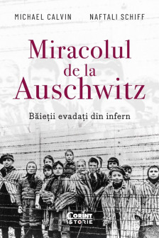 Miracolul de la Auschwitz