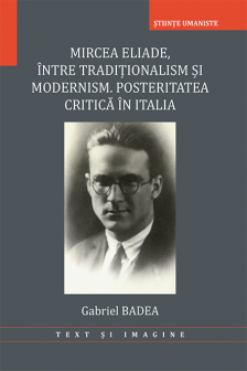 Mircea Eliade intre traditionalism si modernism