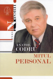 Mitul personal Codru Anatol