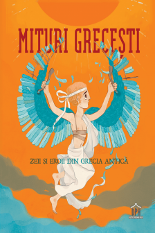 Mituri grecesti - Zeii si eroii din Grecia antica