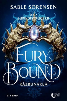 Moon Light. FURY BOUND. Razbunarea.