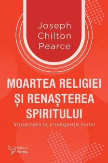 Moartea religiei si renasterea spiritului