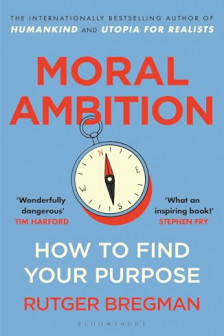 Moral Ambition