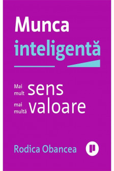 Munca inteligenta