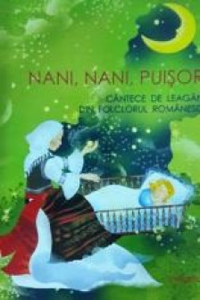 Nani nani puisor. Cantece de leagan din folclorul romanesc. 2013. Integritas