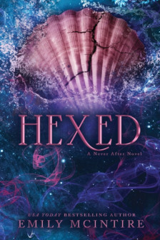 Never After: Hexed (Book 6)