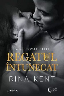 New Moon. REGATUL INTUNECAT. Seria Royal Elite. Vol.3