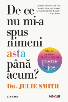 Nexus.DE CE NU MI-A SPUS NIMENI ASTA PANA ACUM? Sfaturi practice pentru zile cu susul in jos.