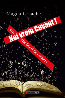 Noi vrem cuvant! Sau alte feluri de cenzura
