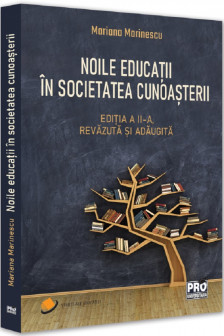 Noile educatii in societatea cunoasterii. Editia a II-a revazuta si adaugita