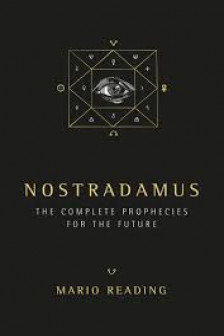 Nostradamus: Complete Prophecies for the Future