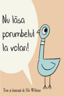 Nu Lasa Porumbelul La Volan!