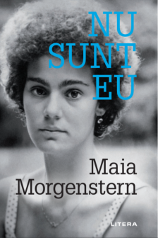 NU SUNT EU. Maia Morgenstern