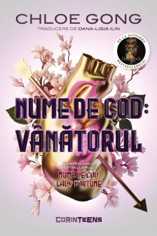 Nume de cod: Vanatorul (al doilea volum al seriei „Lady Fortune”)