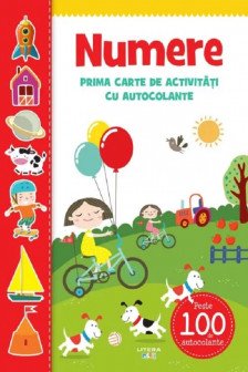 NUMERE. Prima carte de activitati cu autocolante