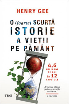 O (foarte) scurta istorie a vietii pe Pamant