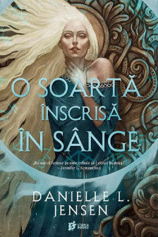 O soarta inscrisa in sange (vol.1 din Saga celor Nesortiti)