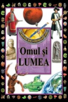 Omul si lumea