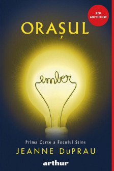 Orasul Ember:prima carte a focului stins