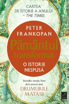 Pamantul transformat.O istorie nespusa