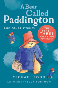 Paddington Classic Collection: A Bear Called Paddington and Other Stories