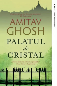 PALATUL DE CRISTAL. Amitav Ghosh