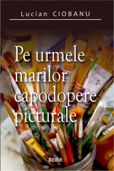 Pe urmele marilor capodopere picturale