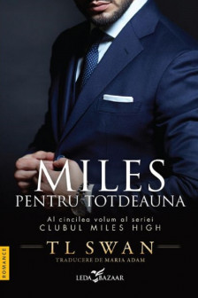 Pentru totdeauna (vol 5 din seria Clubul Miles High)
