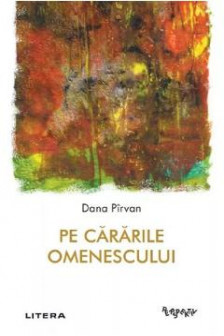 Perspektiv. PE CARARILE OMENESCULUI.