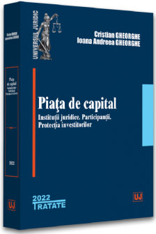 Piata de capital : institutii juridice participantii protectia investitorilor