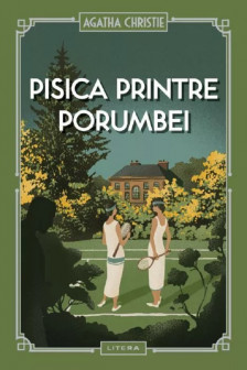 PISICA PRINTRE PORUMBEI. Agatha Christie
