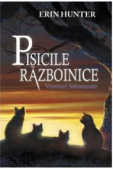 Pisicile razboinice vol. 6 Vremuri intunecate