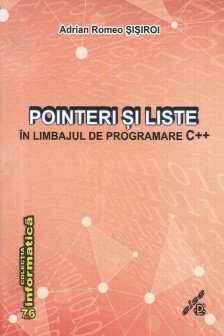 Pointeri si liste in limbajul de programare C++