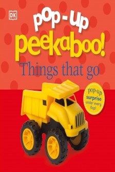 Pop-Up Peekaboo! Things That Go by DK