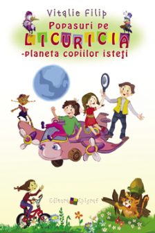 Popasuri pe Licuricia-planeta copiilor isteti.