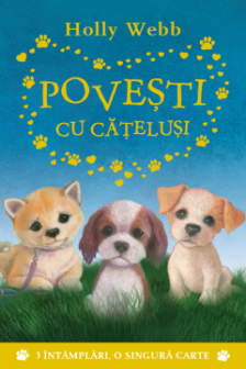 Povesti cu catelusi. Holly Webb