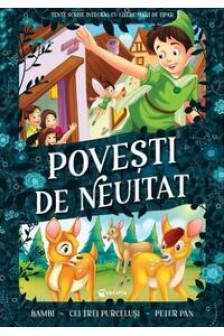 Povesti de neuitat – Bambi Cei trei purcelusi Peter Pan