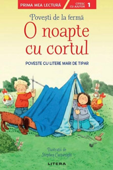 POVESTI DE LA FERMA. O NOAPTE CU CORTUL. Nivelul 1